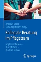 Springer-Verlag GmbH Kollegiale Beratung im Pflegeteam